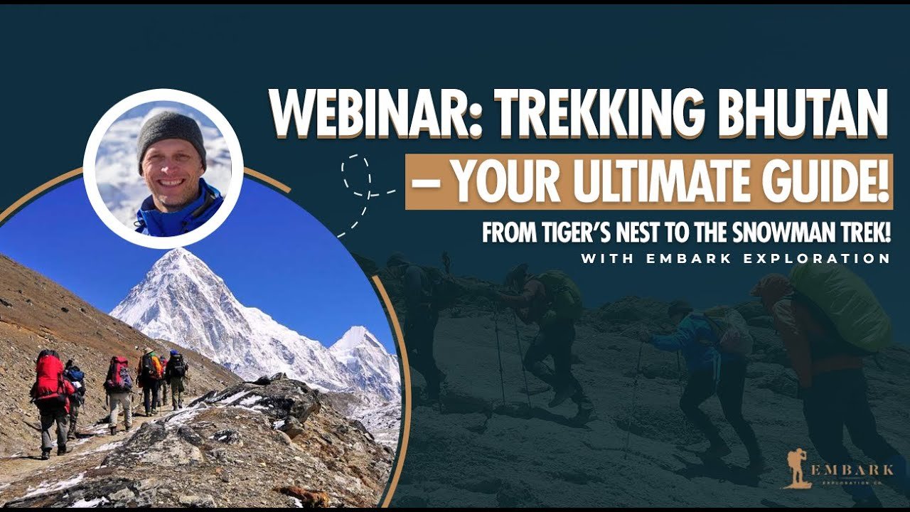 Webinar: Discover the Magic of Bhutan: Trekking & Hiking in the Land of the Thunder Dragon
